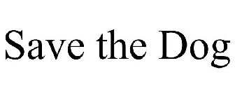 SAVE THE DOG