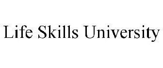 LIFE SKILLS UNIVERSITY