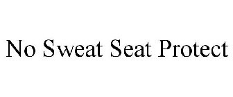 NO SWEAT SEAT PROTECT