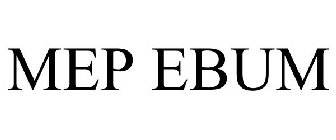 MEP EBUM