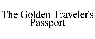 THE GOLDEN TRAVELER'S PASSPORT