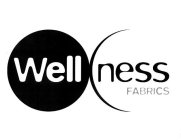 WELL NESS FABRICS