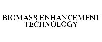 BIOMASS ENHANCEMENT TECHNOLOGY