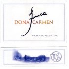 JN FINCA DONA CARMEN PRODUCTO ARGENTINO