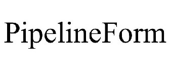 PIPELINEFORM