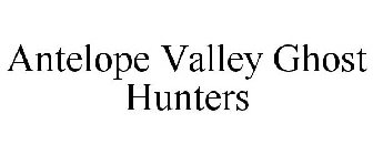 ANTELOPE VALLEY GHOST HUNTERS