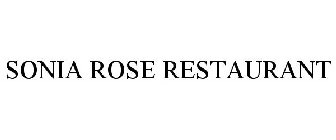 SONIA ROSE RESTAURANT