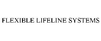 FLEXIBLE LIFELINE SYSTEMS