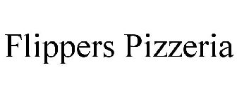 FLIPPERS PIZZERIA