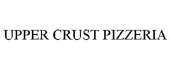 UPPER CRUST PIZZERIA