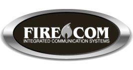 FIRE COM INTEGRATED COMMUNICATION SYSTEMS