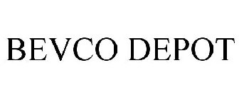 BEVCO DEPOT