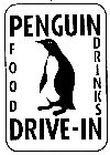 PENGUIN FOOD DRINKS DRIVE-IN