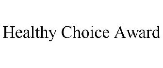 HEALTHY CHOICE AWARD