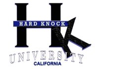 HARD KNOCK UNIVERSITY CALIFORNIA HK