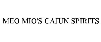 MEO MIO'S CAJUN SPIRITS