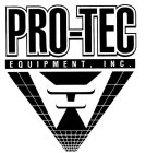 PRO-TEC EQUIPMENT