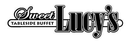 SWEET LUCY'S TABLESIDE BUFFET