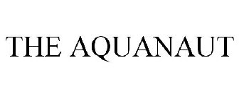 THE AQUANAUT