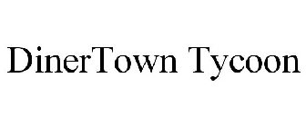 DINERTOWN TYCOON