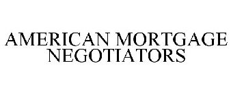 AMERICAN MORTGAGE NEGOTIATORS