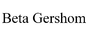 BETA GERSHOM