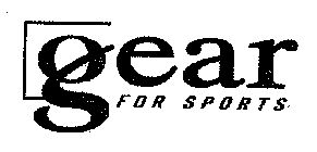 GEAR FOR SPORTS