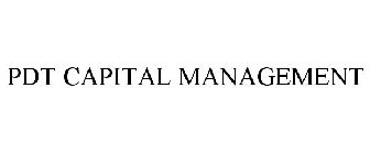 PDT CAPITAL MANAGEMENT