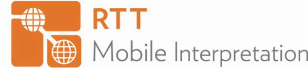 RTT MOBILE INTERPRETATION