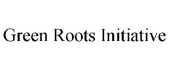 GREEN ROOTS INITIATIVE