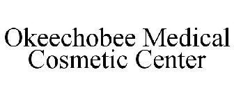 OKEECHOBEE MEDICAL COSMETIC CENTER