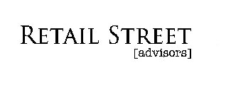 RETAIL STREET [ADVISORS]