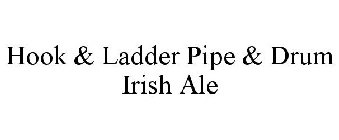 HOOK & LADDER PIPE & DRUM IRISH ALE