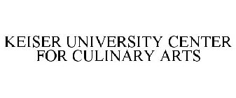 KEISER UNIVERSITY CENTER FOR CULINARY ARTS