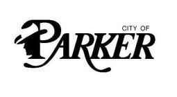 CITY OF PARKER