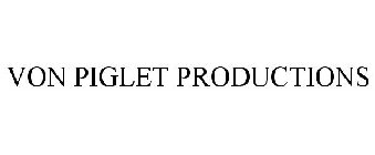 VON PIGLET PRODUCTIONS