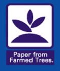 PAPER FROM FARMED TREES.