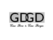 GD&GD GINA DORA & GINA DESIGN