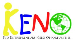 KENO KID ENTREPRENEURS NEED OPPORTUNITIES