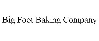 BIG FOOT BAKING COMPANY