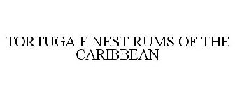 TORTUGA FINEST RUMS OF THE CARIBBEAN