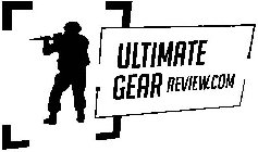 ULTIMATE GEAR REVIEW.COM