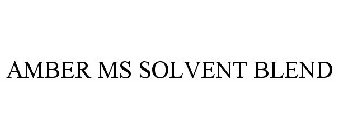 AMBER MS SOLVENT BLEND