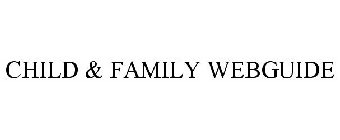 CHILD & FAMILY WEBGUIDE