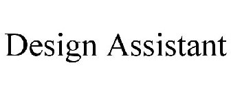 DESIGN ASSISTANT