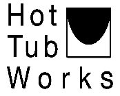 HOT TUB WORKS