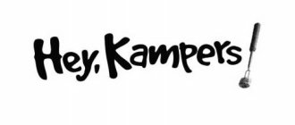 HEY, KAMPERS