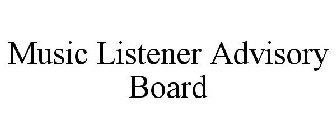 MUSIC LISTENER ADVISORY BOARD