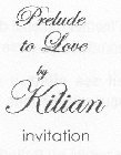 PRELUDE TO LOVE BY KILIAN INVITATION