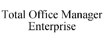 TOTAL OFFICE MANAGER ENTERPRISE